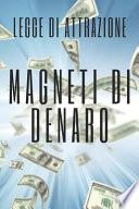 Magneti Di Denaro Legge Di Attrazione