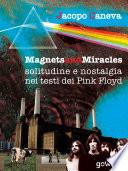 Magnets and miracles. Solitudine e nostalgia nei testi dei Pink Floyd