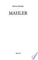 Mahler. [Mit Abb. u. Noten.] (1. ed.)