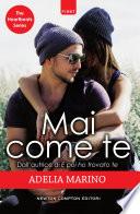 Mai come te