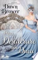 Mai desiderare un duca