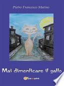 Mai dimenticare il gatto
