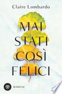 Mai stati così felici