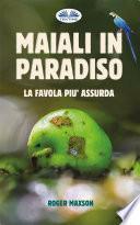 Maiali In Paradiso
