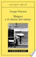 Maigret e il cliente del sabato
