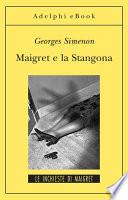 Maigret e la Stangona