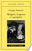 Maigret Lognon e i gangster