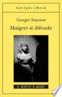 Maigret si difende
