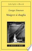 Maigret si sbaglia