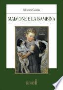 Maimone e la bambina