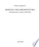 Maiolica nell'architettura del Rinascimento italiano (1440-1520)
