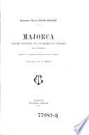Majorca. Pagine sciolte da un diario di viaggio (dal Tedesco) ... Trad. di G. B. Urban