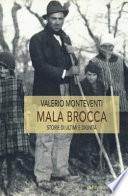 Mala Brocca. Storie di ultimi e dignità