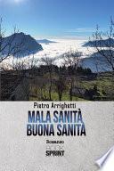 Mala sanità Buona sanità
