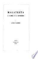 Malatesta; l'uomo e il pensiero