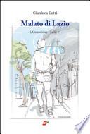 Malato di Lazio. L'ossessione. Lulic 71