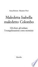 Maledetta Isabella, maledetto Colombo