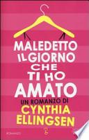 Maledetto il giorno che ti ho amato