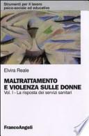 Maltrattamento e violenza sulle donne: La risposta dei servizi sanitari