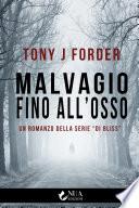 Malvagio fino all'osso