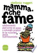 Mamma, che fame