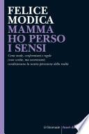MAMMA HO PERSO I SENSI