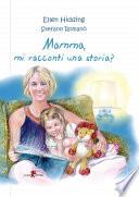 Mamma, mi racconti una storia? Volume 1 - Inverno