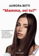 Mamma, sei tu? Grazie ai social, dopo ventuno anni, ho scoperto chi era mia madre