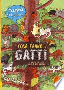 Mamma ti racconto... cosa fanno i gatti. Ediz. a colori