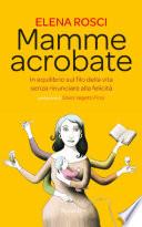 Mamme acrobate