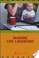 Mamme che lavorano