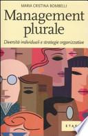 Management plurale. Diversità individuali e strategie organizzative
