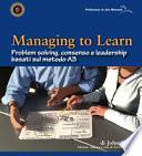 Managing to learn. Problem solving, consenso e leadership basati sul metodo A3