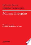 Manca il respiro. Un prete e un laico riflettono sulla Chiesa italiana