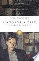 Mandami a dire e altri racconti