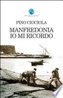 Manfredonia, io mi ricordo