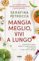 Mangia meglio, vivi a lungo