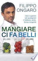 Mangiare ci fa belli