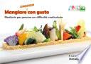 Mangiare (comunque) con gusto