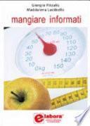 Mangiare informati