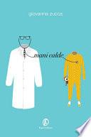 Mani calde