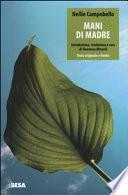 Mani di madre. Testo spagnolo a fronte