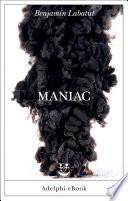 Maniac