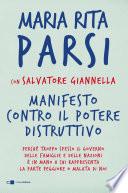 Manifesto contro il potere distruttivo