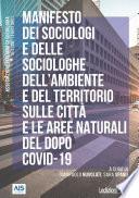 Manifesto dei sociologi e delle sociologhe dell’ambiente e del territorio sulle città e le aree naturali del dopo Covid-19
