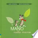 Mano nella mano. Ediz. a colori