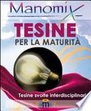 Manomix. Tesine svolte per la Maturità