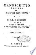 Manoscritto trovato sul monte Posilipo di F.L.C. Montjoye autore della storia dei quattro spagnuoli. Tomo 1. Parte 1. [5. Parte 16.]