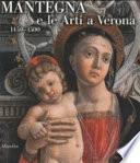 Mantegna e le arti a Verona, 1450-1500