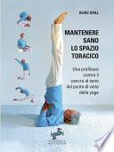 Mantenere sano lo spazio toracico